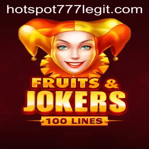Unveiling the Exciting World of FruitsAndJokers100 and HOTSPOT777