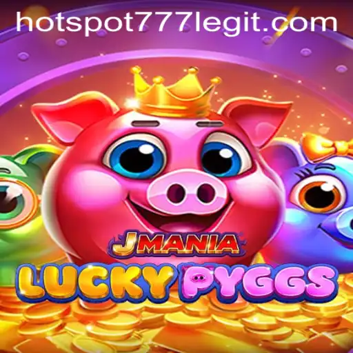 Exploring the Thrilling World of JManiaLuckyPyggs: A Deep Dive into the Game of HOTSPOT777