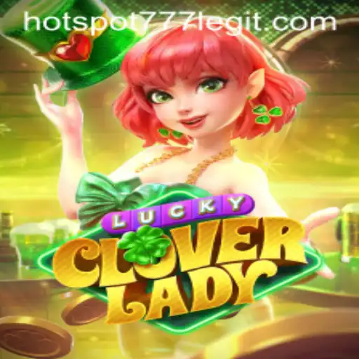 Exploring the Exciting World of LuckyCloverLady: An Engaging Dive Into HOTSPOT777