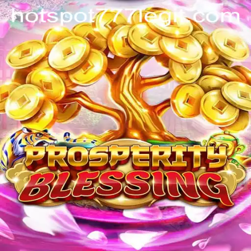 Discover the Exciting World of ProsperityBlessing: A Deep Dive into Gameplay and Strategy