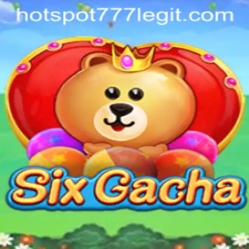 Exploring the Excitement of SixGacha: The Dynamic World of HOTSPOT777